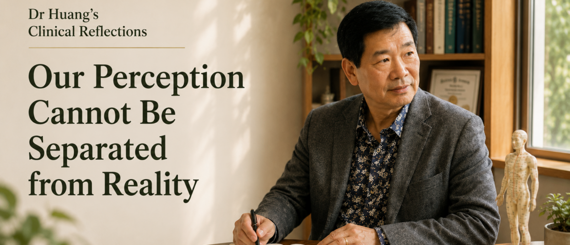 health perception, illness perception, ageing and health, biological ageing, childhood development, exercise load, stress fracture, cancer perception, health behaviour, physical capacity, body awareness, clinical reasoning, clinical reflection, Dr Win Huang, PhD Win Acupuncture Clinic